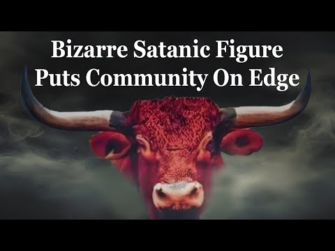 Bizarre Satanic Figure Puts Community On Edge —A Podcast by: Return to Tradition