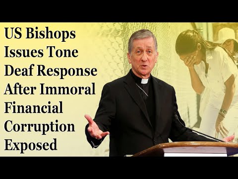 US Bishops Issues Tone Deaf Response After Immoral Financial Wickedness Exposed —A Podcast by: Return to Tradition