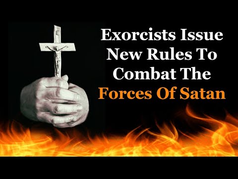 Exorcists Issue New Rules To Combat The Forces Of Satan —A Podcast by: Return to Tradition