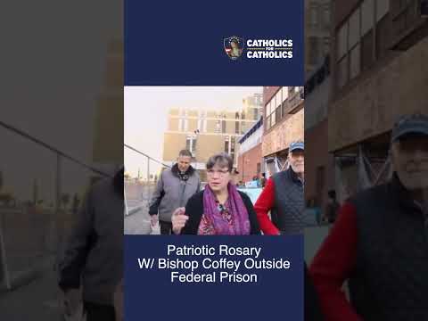 CforC organized a rosary rally outside a federal prison for pro-life activists & now they’re free. —A Podcast by: Catholics for Catholics