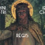 Colligite Fragmenta: Christ the King — By: OnePeterFive