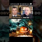 How to Celebrate Halloween as a Catholic —A Podcast by: Dr. Taylor Marshall