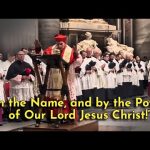 Cardinal Delivers Exorcism in St. Peter’s Basilica! —A Podcast by: The Remnant